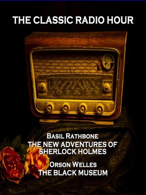 cover image of The Classic Radio Hour, Volume 1